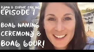 Boat naming ceremony! (I let our first video live, because we all start somewhere)  [1]