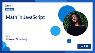 Math in JavaScript 17 of 51 JavaScript for Beginners