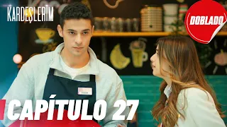 All For My Family Kardeslerim Episode 27 Dubbed 