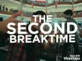 Download Lagu The Second Breaktime - Gone