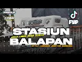 Download Lagu DJ STASIUN BALAPAN | STYLE LAWASAN JOGETAN KARNAVAL CANDU ‼️ BY APING DISCJOKEY FULL BASS HOREG