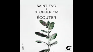 saint evo stopher cm ecouter original mix 