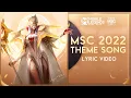 SupremaSEA MSC 2022 Theme Song Mobile Legends Bang Bang