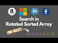 Search in Rotated Sorted Array One Pass - Leetcode 33