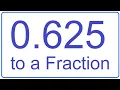 How to Convert 0 625 Into a Fraction