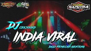 DJ Ceksound India Viral Terbaru 2022 || India Horeg || Slow Bass by Yhaqin Saputra