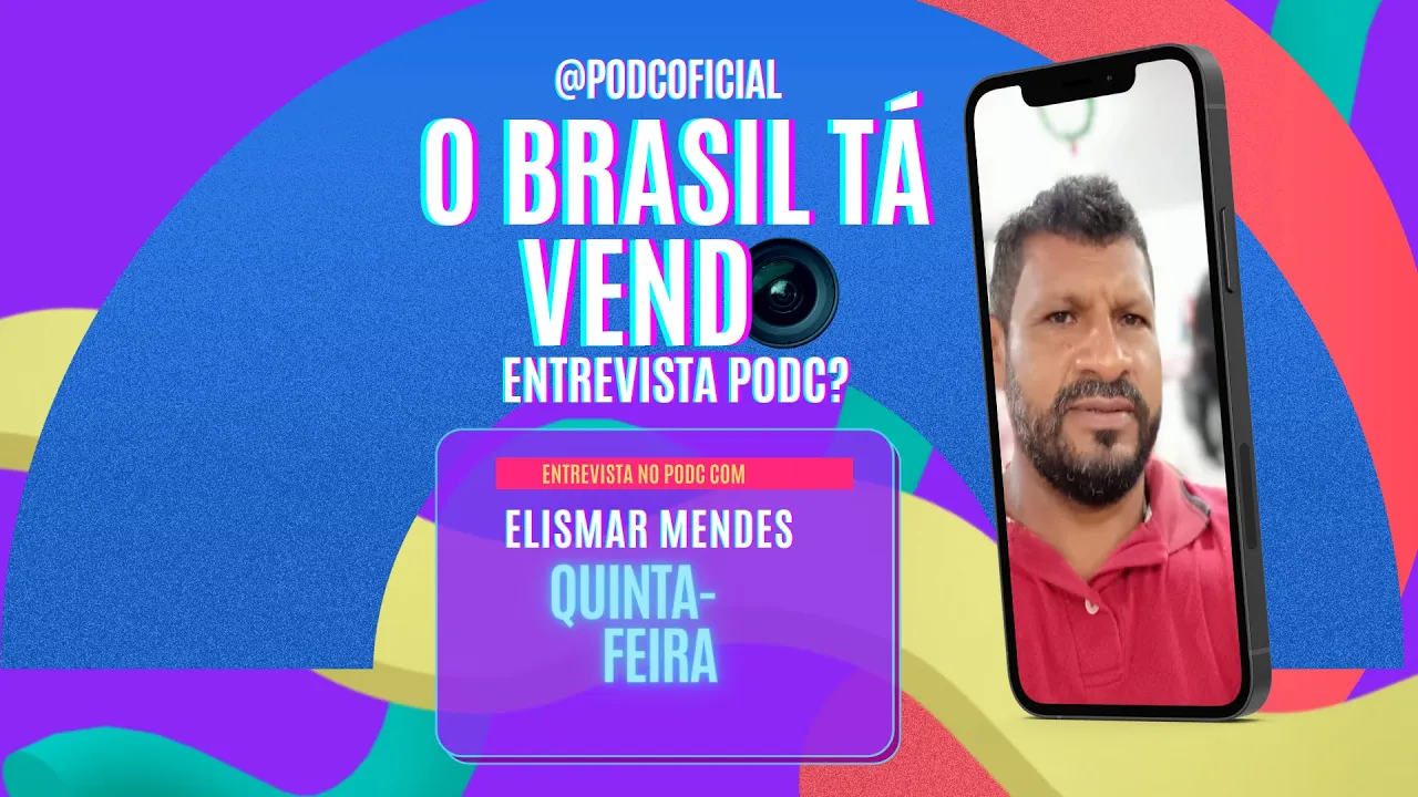 CANAL PODC PODCAST - ELISMAR MENDES  - ENTREVISTA PARTE 1