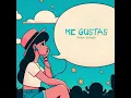 ME GUSTAS