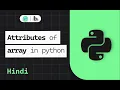 Attributes of array in Python Hindi python Tutorials Miniature school