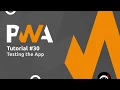 PWA Tutorial for Beginners - Testing the App