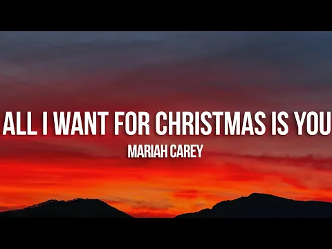 Download MP3 Mariah Carey - All I Want For Christmas Is You (Lyrics)