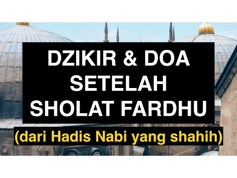 Download MP3 Doa Setelah Sholat Fardhu yang Shahih - Dzikir & Doa Sesudah Shalat