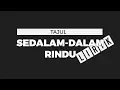 Download Lagu Tajul - Sedalam-Dalam Rindu (Lirik)