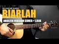 Download Lagu BIARLAH - Killing Me Inside - Guitar Acoustic Cover (Instrumental+Lirik) | Part Guitar Lengkap ‼️