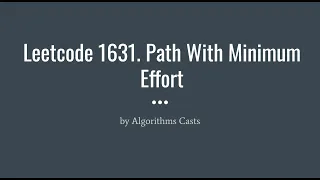 Leetcode 1631 Path With Minimum Effort