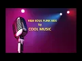Download Lagu R\u0026B SOUL FUNK MIX by COOL MUSIC