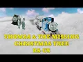 Lagu Thomas and the Missing Christmas Tree RS-US Remake V2