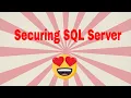 SQL Server Security Tutorial Administering MS SQL Server 2016 Databases