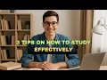 3 Tips On How To Study Effectively