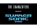 The Changcuters | #wowjurnal: ROCKIN SUMMER SONIC 2015 (part 1)