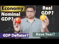 Economy - Nominal vs Real GDP Deflator Base Year Growth Rate Simplified for NCERT-confused souls