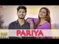Download Lagu Pariya | Surkhi Bindi | Gurnam Bhullar | Sargun Mehta