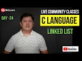 Linked List Explained Community Classes LIVE MySirG