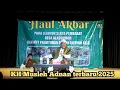 Download Lagu CERAMAH || KH MUSLEH ADNAN TERBARU 2025. live. Haul Akbar desa alassumur Pujer Bondowoso 