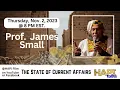HAPI Talks with Prof James Small about The State of Current Affairs