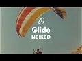 Download Lagu NEIKED, Glide (Lyrics)