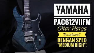 Download Yamaha PAC612VIIFM Review. Gitar spec tinggi dengan harga \ MP3