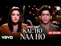 Download Lagu Kal Ho Naa Ho - Sad | Lyric Video | Shahrukh Khan, Saif, Preity | Alka Y, Richa Sharma, Sonu Nigam