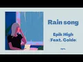 Download Lagu 【中字】Epik High - Rain Song (Feat. Colde)