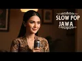 Lagu Kumpulan Slow Pop Jawa Terbaru 2026 | Bikin Baper \u0026 Viral! | Akustik | Cover Full Album