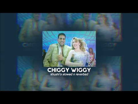 Download MP3 chiggy wiggy (slowed + reverb) blue | sonu nigam, kylie minogue & suzanne d’mello