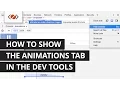 How to show the Animations tab in the dev tools
