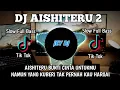 Download Lagu DJ AISHITERU 2 REMIX | FULL BASS TERBARU VIRAL TIK TOK