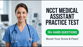 NCCT Medical Assistant Practice Test 2026 Master the NCMA Exam and Get Certified Fast