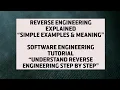 Reverse Engineering in Software Engineering Simple Explanation with Examples