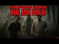 PULANG DARI ALAM BUNIAN - CERITA MISTIS