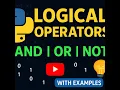 V7 - Python Logical Operators Explained with 10 Examples See Live Code for Beginners