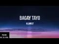 BAGAY TAYO - ALLMO$T [LYRIC VIDEO]