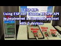 ESP-IDF Using ESP-IDF Classic BT SPP API to implement ESP32 Bluetooth SPP Server and Client devices