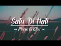 Download Lagu Satu Di Hati - Mario G Klau - Lirik Lagu || Kau Hadir Didalam Hidupku (versi tiktok)
