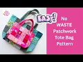 Fast and Easy Patchwork Tote Bag Pattern for BEGINNERS Tote Bag made from Fabric Scraps