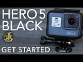 GoPro HERO 5 BLACK Tutorial How To Get Started