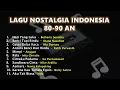 LAGU INDONESIA 80 - 90 AN II NOSTALGIA SEKALI 🎙️