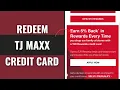 How To Redeem TJ Maxx Credit Card Points