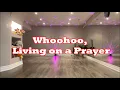 Download Lagu Whoohoo, Living on a Prayer line dance (Dance \u0026 Teach)
