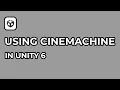How To Use Cinemachine In Unity 6 2D Camera